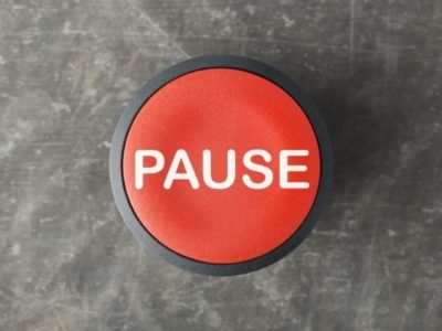 Hitting the pause button when agitated or doubtful.